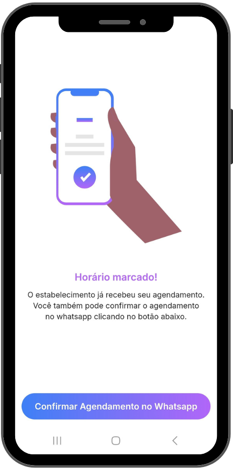Tela final onde o usuário sabe que o horário foi agendado. Uma mensagem no wahtsapp pode ser mandada onde contém todos os dados do agendamento.